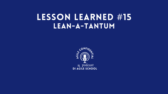 Lesson Learned #15 Lean-a-tantum