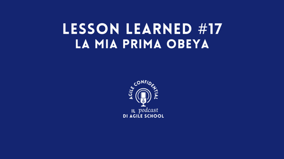 Lesson Learned #17 La mia prima Obeya