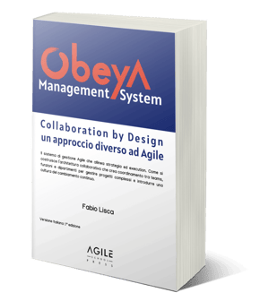Libro Fabio Lisca-Obeya Management System. Un approccio diverso ad Agile Libro Fabio Lisca-Obeya Management System. Un approccio diverso ad Agile