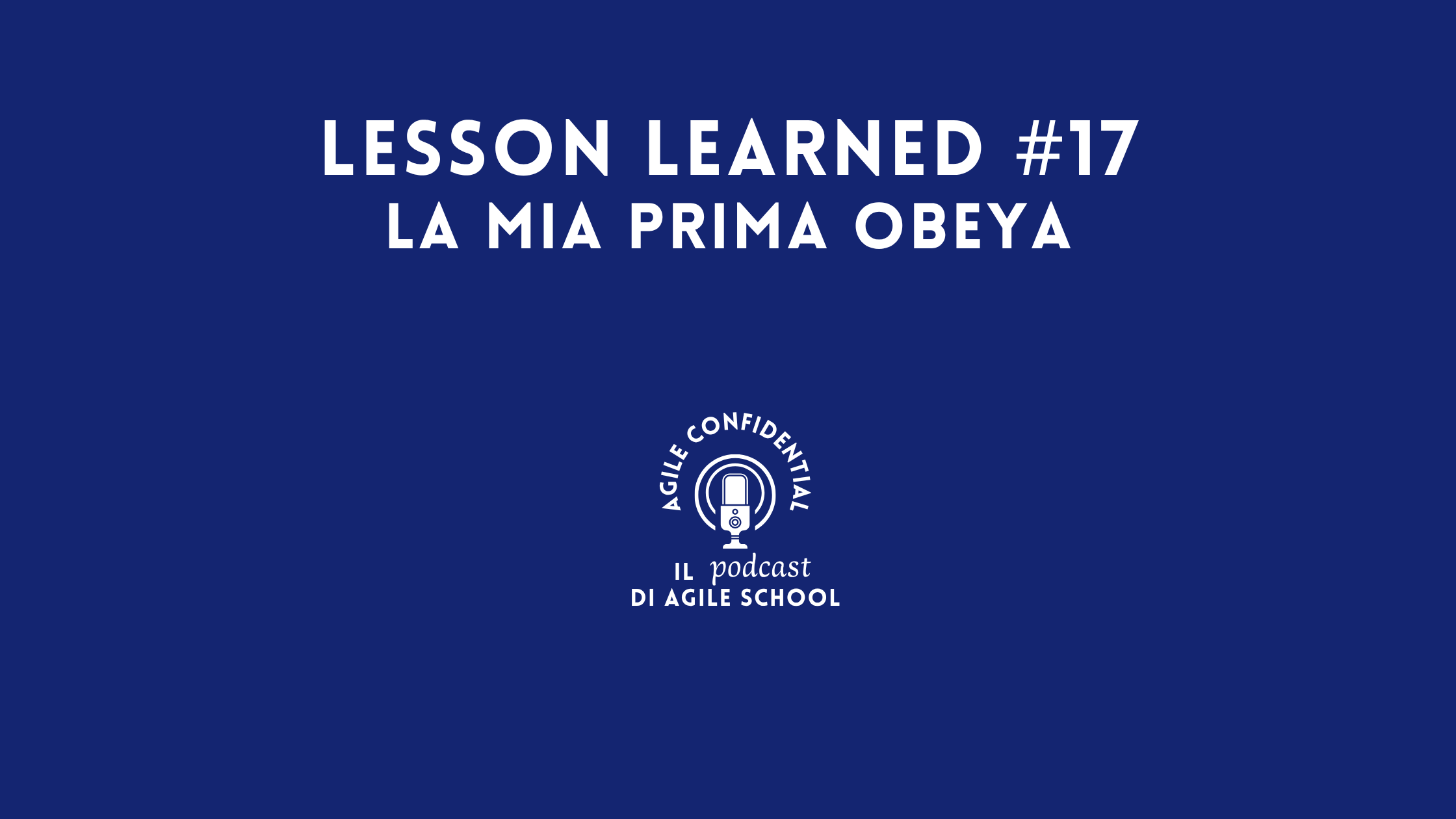 Lesson Learned #17 La mia prima Obeya